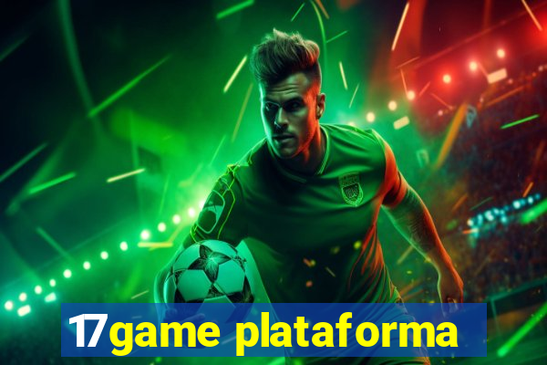 17game plataforma